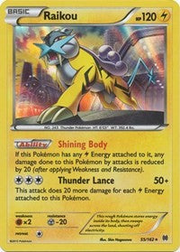 Raikou (55/162) [XY - BREAKthrough]