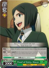 Proof of Entry, Waver (TD) [Fate/Zero]
