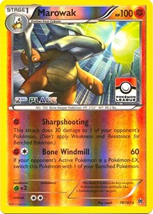 Marowak (Pokémon League) [2nd Place] (078/162) [League & Championship Cards]