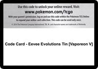 Code Card - Eevee Evolutions Tin [Vaporeon V] [Miscellaneous Cards & Products]