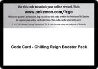 Code Card - Chilling Reign Booster Pack [SWSH06: Chilling Reign]
