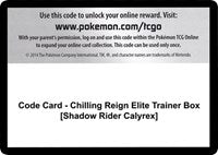 Code Card - Chilling Reign Elite Trainer Box [Shadow Rider Calyrex] [SWSH06: Chilling Reign]