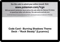 Code Card - Burning Shadows Theme Deck - "Rock Steady" [Lycanroc] [SM - Burning Shadows]