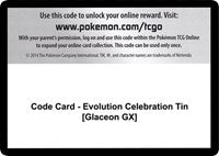 Code Card - Evolution Celebration Tin [Glaceon GX] [SM - Celestial Storm]