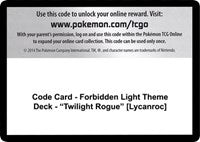 Code Card - Forbidden Light Theme Deck - "Twilight Rogue" [Lycanroc] [SM - Forbidden Light]