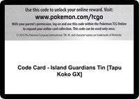 Code Card - Island Guardians Tin [Tapu Koko GX] [SM - Guardians Rising]