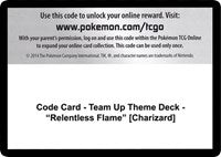 Code Card - Team Up Theme Deck - "Relentless Flame" [Charizard] [SM - Team Up]