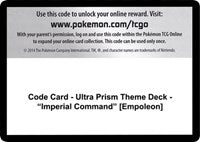 Code Card - Ultra Prism Theme Deck - "Imperial Command" [Empoleon] [SM - Ultra Prism]