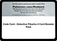Code Card - Detective Pikachu 4 Card Booster Pack [Detective Pikachu]