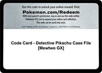 Code Card - Detective Pikachu Case File [Mewtwo GX] [Detective Pikachu]