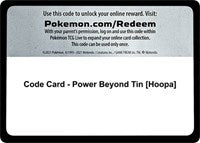 Code Card - Power Beyond Tin [Hoopa] [Miscellaneous Cards & Products]