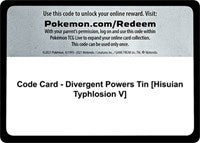 Code Card - Divergent Powers Tin [Hisuian Typhlosion V] [Miscellaneous Cards & Products]
