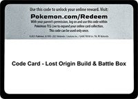 Code Card - Lost Origin Build & Battle Box [SWSH11: Lost Origin]