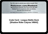 Code Card - League Battle Deck [Shadow Rider Calyrex VMAX] [Miscellaneous Cards & Products]