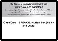 Code Card - BREAK Evolution Box [Ho-oh and Lugia] [XY - Fates Collide]
