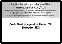 Code Card - Legend of Hoenn Tin [Groudon EX] [XY - Primal Clash]
