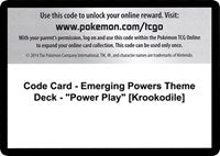 Code Card - Emerging Powers Theme Deck - "Power Play" [Krookodile] [Emerging Powers]
