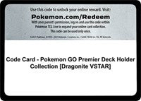 Code Card - Pokemon GO Premier Deck Holder Collection [Dragonite VSTAR] [Pokemon GO]