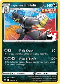 Single Strike Urshifu (108/198) [Prize Pack Series Cards]