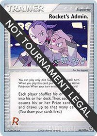 Rocket's Admin. - 2006 (Hiroki Yano) (86/109) [World Championship Decks]