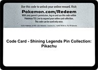 Code Card - Shining Legends Pin Collection: Pikachu [Shining Legends]
