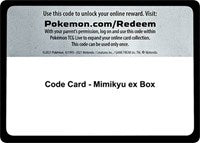Code Card - Mimikyu ex Box [Miscellaneous Cards & Products]