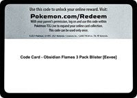 Code Card - Obsidian Flames 3 Pack Blister [Eevee] [SV03: Obsidian Flames]