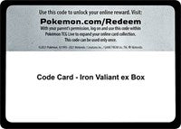 Code Card - Iron Valiant ex Box [Miscellaneous Cards & Products]