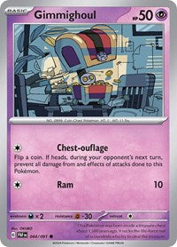 Gimmighoul (044/091) [SV: Paldean Fates]