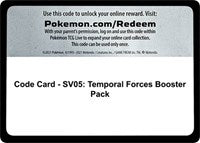 Code Card - SV05: Temporal Forces Booster Pack [SV05: Temporal Forces]