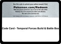 Code Card - Temporal Forces Build & Battle Box [SV05: Temporal Forces]