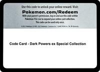 Code Card - Dark Powers ex Special Collection [Miscellaneous Cards & Products]