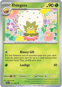 Eldegoss (011/142) [SV07: Stellar Crown]