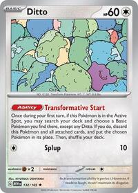 Ditto - 132/165 (132/165) [Deck Exclusives]
