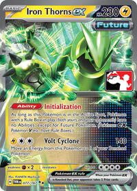 Iron Thorns ex (077/167) [Prize Pack Series Cards]