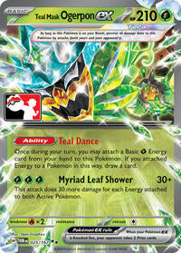 Teal Mask Ogerpon ex (025/167) [Prize Pack Series Cards]