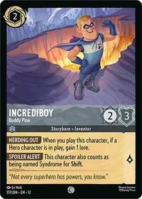 Incrediboy - Buddy Pine [Wilds Unknown]