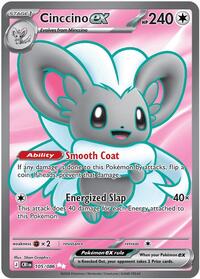 Cinccino ex (105/086) [ME04: Chaos Rising]