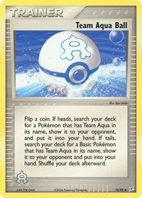 Team Aqua Ball (75/95) [Team Magma vs Team Aqua]