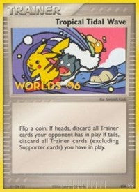 Tropical Tidal Wave - 036 (2006 World Championships) [Participation] (036) [Nintendo Promos]